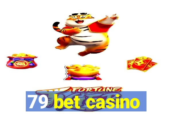 79 bet casino